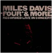 Miles Davis - 'Four' & More (Recorded Live In Concert)