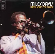 Miles Davis With John Coltrane - Miles Davis With John Coltrane