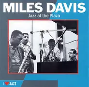 Miles Davis - Jazz At The Plaza