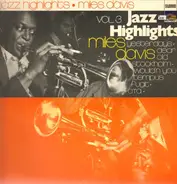 Miles Davis - Jazz Highlights Vol. 3