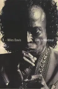 Miles Davis - Live in Montreal