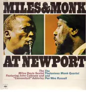 The Miles Davis Sextet & The Thelonious Monk Quartet - Miles & Monk at Newport