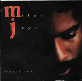 Miles Jaye - Objective