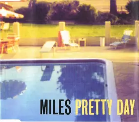Miles - Pretty Day