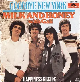Milk And Honey - Goodbye New York