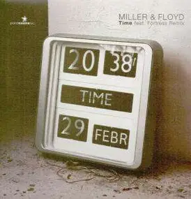 MILLER & FLOYD - Time feat. Fortress Remix