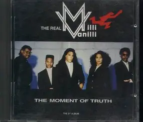 Milli Vanilli - The Moment Of Truth