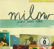 Milow - Maybe Next Year