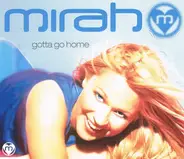 Mirah - Gotta Go Home