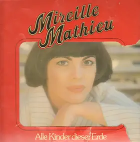 Mireille Mathieu - Alle Kinder dieser Erde