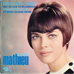 Mireille Mathieu - Celui Que J'Aime