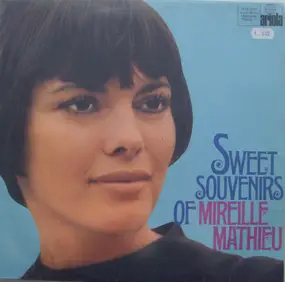 Mireille Mathieu - Sweet Souvenirs Of