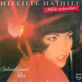 Mireille Mathieu - Sentimentalement Vôtre