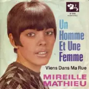 Mireille Mathieu - Un Homme Et Une Femme / Viens Dans Ma Rue