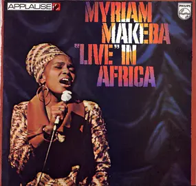 Miriam Makeba - Live In Afrika