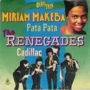 Miriam Makeba / The Renegades - Pata Pata / Cadillac