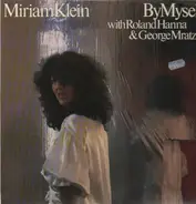 Miriam Klein With Roland Hanna & George Mraz - By Myself