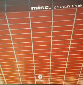 Misc. - Crunch Time