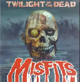 The Misfits - Twilight Of The Dead