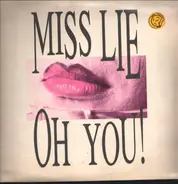 Miss Lie / Alpha Beta - Oh You! / Satisfaction