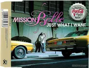 Mission Belle - Just What I Want