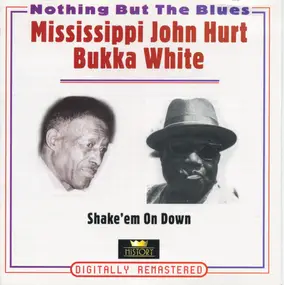 Mississippi John Hurt - Shake 'Em On Down