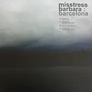 Misstress Barbara - Barcelona