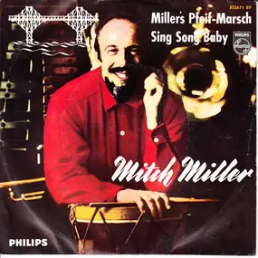 Mitch Miller - Mitch Miller's Pfeif-Marsch / Sing Song Baby