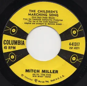 Mitch Miller - The Children's Marching Song (Nick Nack Paddy Whack) / Carolina In The Morning