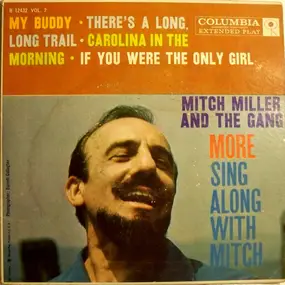 Mitch Miller & the Sing Along Gang - More Sing Along With Mitch Vol. 2