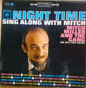 Mitch Miller & the Sing Along Gang - Night Time Sing Along With Mitch