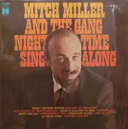 Mitch Miller And The Gang - Night Time Sing Along