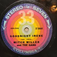 Mitch Miller And The Gang - Goodnight Irene / On Top Of Old Smoky
