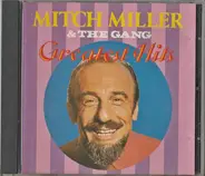 Mitch Miller And The Gang - Greatest hits