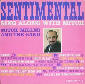 Mitch Miller & the Sing Along Gang - Sentimental Sing-Along with Mitch