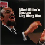 Mitch Miller - Greatest Sing Along Hits