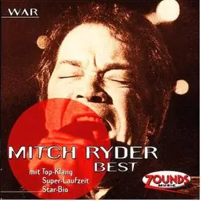 Mitch Ryder & the Detroit Wheels - Best - War