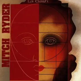 Mitch Ryder & the Detroit Wheels - La Gash