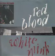Mitch Ryder - Red Blood, White Mink