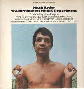 Mitch Ryder & the Detroit Wheels - The Detroit-Memphis Experiment