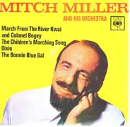 Mitch Miller And His Orchestra - March From The River Kwai