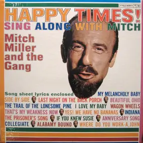 Mitch Miller & the Sing Along Gang - Happy Times!‒Sing Along With Mitch
