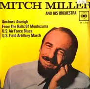 Mitch Miller & His Orchestra - Anchors Aweigh