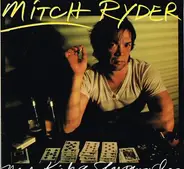 Mitch Ryder - Never Kick a Sleeping Dog