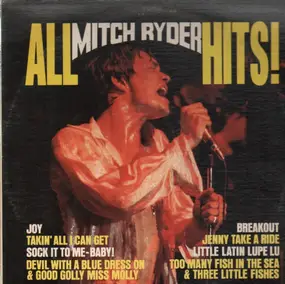 Mitch Ryder & the Detroit Wheels - All Mitch Ryder Hits!