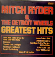 Mitch Ryder and the Detroit Wheels - Greatest hits