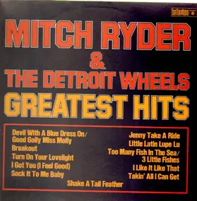 Mitch Ryder & the Detroit Wheels - Greatest hits