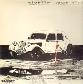 Mixtuur - Guet Glade