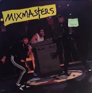 Mixmasters - Mixmasters