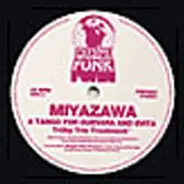 Miyazawa - A Tango For Guevara And Evita